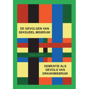 DE GEVOLGEN VAN SEKSUEEL MISBRUIK EN DEMENTIE DOOR DRANKMISBRUIK (Paperback) bij Singel 344