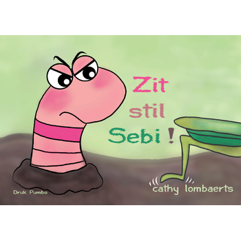 Zit stil Sebi (Paperback) bij Singel 344