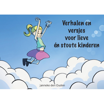 Verhalen en versjes voor lieve én stoute kinderen (Hardback) bij Singel 344