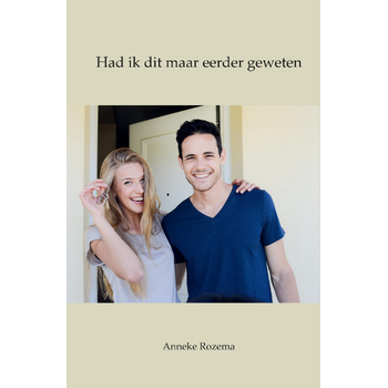 Had ik dit maar eerder geweten (Hardback) bij Singel 344
