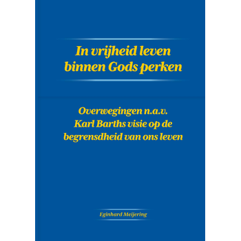 In vrijheid leven binnen Gods perken (Paperback) bij Singel 344
