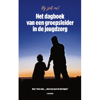 Het dagboek van een groepsleider in de jeugdzorg (Paperback) bij Singel 344