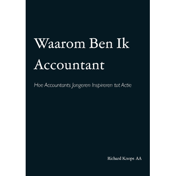 Waarom Ben Ik Accountant (Paperback) bij Singel 344