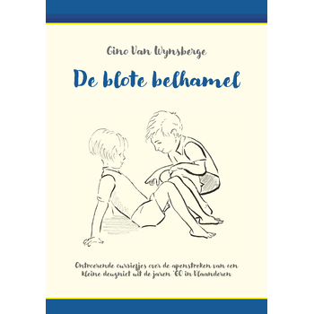 De blote belhamel (Paperback) van Gino Wynsberge