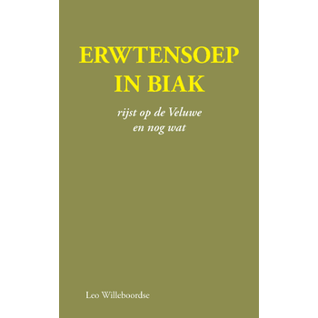 Erwtensoep in Biak (Paperback) bij Singel 344