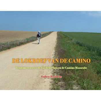 De lokroep van de camino (Hardback) bij Singel 344