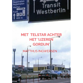 Met voetbalclub Telstar achter het 'ijzeren gordijn' (Paperback) bij Singel 344