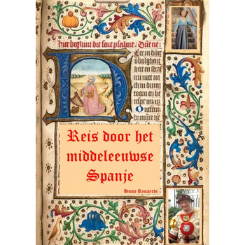 Reis door het middeleeuwse Spanje (Paperback) bij Singel 344