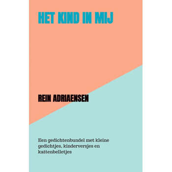 Het Kind in Mij (Paperback) bij Singel 344