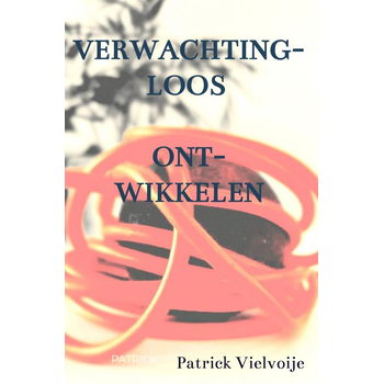Verwachting-loos Ont-wikkelen (Paperback) bij Singel 344