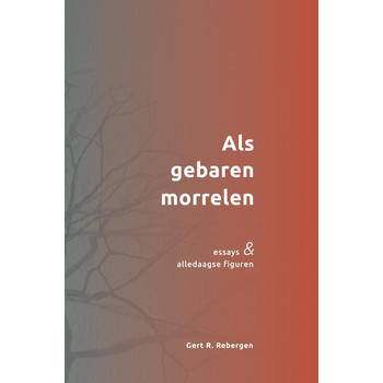 Als gebaren morrelen (Hardback) bij Singel 344