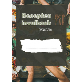 Recepten invulboek Samen (Paperback) bij Singel 344