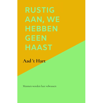 Rustig aan, we hebben geen haast (Hardback) bij Singel 344