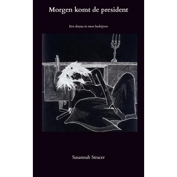 Morgen komt de president (Paperback) bij Singel 344