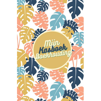 Mijn Kasboek Boekhouding (Paperback) bij Singel 344