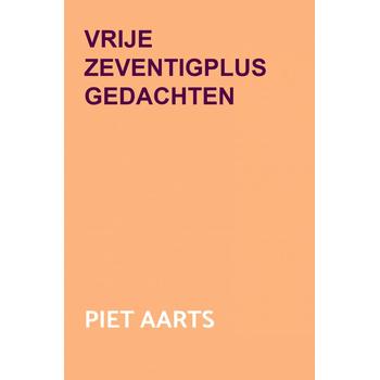 Vrije zeventigplus gedachten (Paperback) bij Singel 344