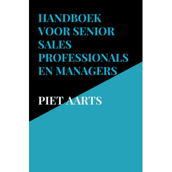 Handboek voor senior sales professionals en managers (Paperback) bij Singel 344