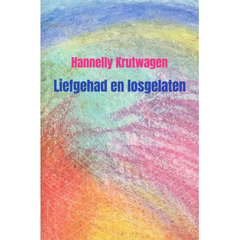 Liefgehad en losgelaten (Paperback) bij Singel 344