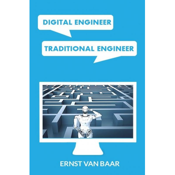 Digital engineer, Traditional engineer (Hardback) bij Singel 344