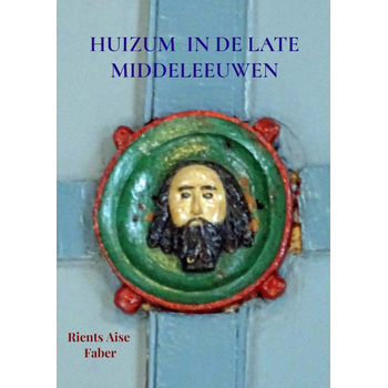 Huizum in de late middeleeuwen (Paperback) bij Singel 344
