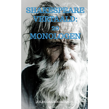 Shakespeare vertaald - 20 monologen (Paperback) bij Singel 344