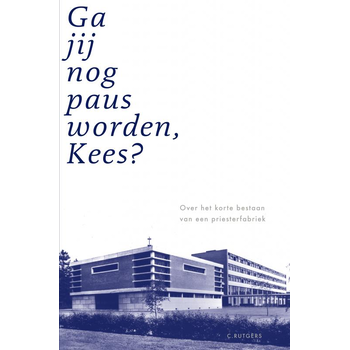 Ga jij nog paus worden, Kees? (Paperback) bij Singel 344