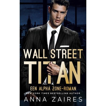 Wall Street Titan: Een Alpha Zone-roman (Paperback) bij Singel 344