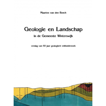 Geologie en Landschap in de Gemeente Winterswijk (Paperback) bij Singel 344