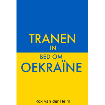 Tranen in bed om Oekraïne (Paperback) bij Singel 344