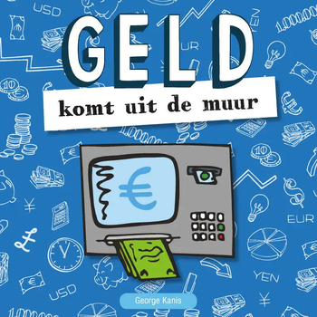Geld komt uit de muur (Paperback) bij Singel 344