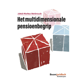 Het multidimensionale pensioenbegrip (Hardback) bij Singel 344
