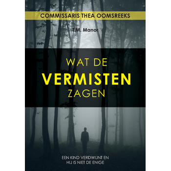 Wat de vermisten zagen (Paperback) bij Singel 344