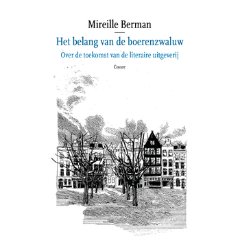 Het belang van de boerenzwaluw (Paperback) bij Singel 344