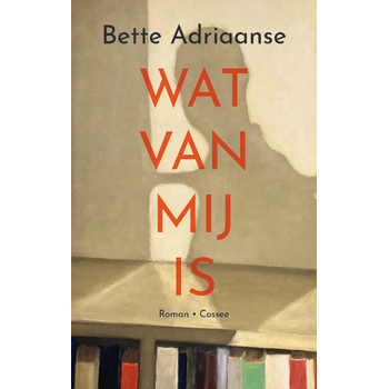 Wat van mij is (Paperback) bij Singel 344