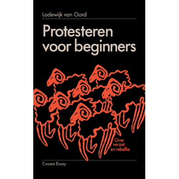 Protesteren voor beginners (Paperback) bij Singel 344