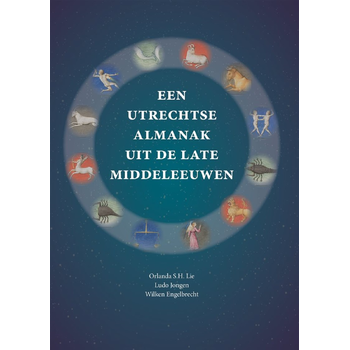 Een Utrechtse almanak uit de Late Middeleeuwen (Paperback) bij Singel 344