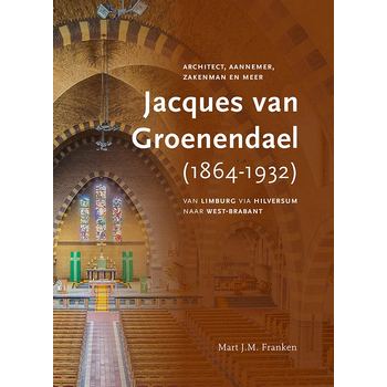 Jacques van Groenendael (Nunhem 1864-Breda 1932) (Hardback) bij Singel 344