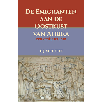 De emigranten aan de Oostkust van Zuid-Afrika (Paperback) bij Singel 344