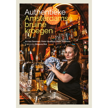 Authentieke Amsterdamse bruine kroegen (Hardback) bij Singel 344