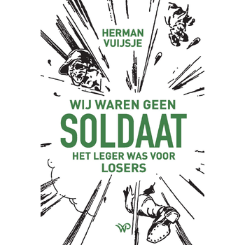 Wij waren geen soldaat (Paperback) bij Singel 344