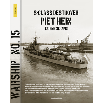S-class destroyer Piet Hein (ex HMS Serapis) (Paperback) bij Singel 344