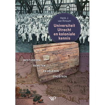 Universiteit Utrecht en koloniale kennis (Hardback) bij Singel 344