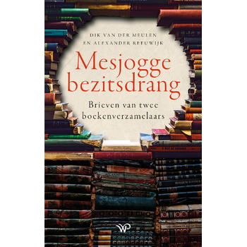 Mesjogge bezitsdrang (Paperback) bij Singel 344