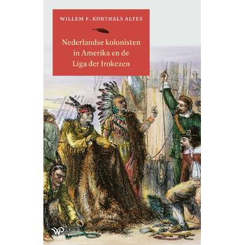 Nederlandse kolonisten in Amerika en de Liga der Irokezen (Paperback) bij Singel 344
