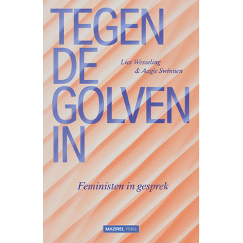 Tegen de golven in (Paperback) bij Singel 344