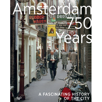 Amsterdam 750 Years (Hardback) bij Singel 344