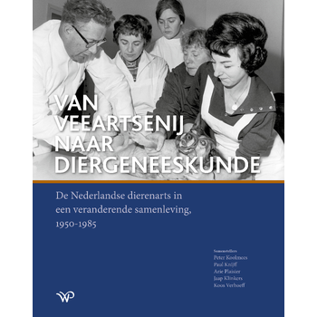 Van veeartsenij naar diergeneeskunde (Hardback) bij Singel 344