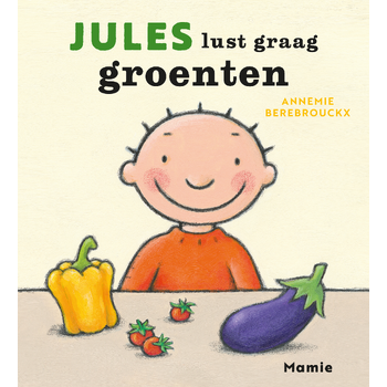 Jules lust graag groenten (Paperback) bij Singel 344