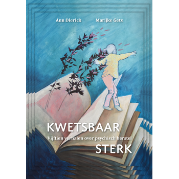 Kwetsbaar Sterk (Paperback) bij Singel 344