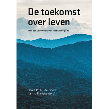 De toekomst over leven (Paperback) bij Singel 344